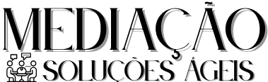 Mediação e Soluções Ágeis